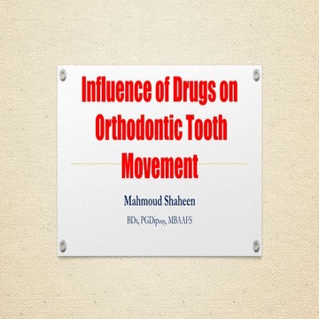 Influence of Drugs on Orthodontic Tooth Movement | PPTX