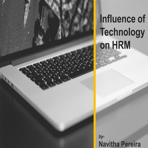 Influence Of Technology On Human Resource Management