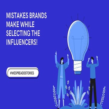 Mistakes Brands Make While Selecting the Influencers