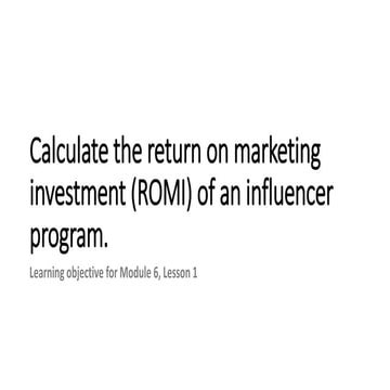Influencer marketing strategy - module 6 lesson 1