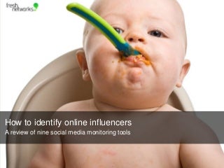 How to identify online influencers