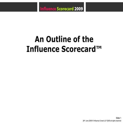 Influence Scorecard June 2009