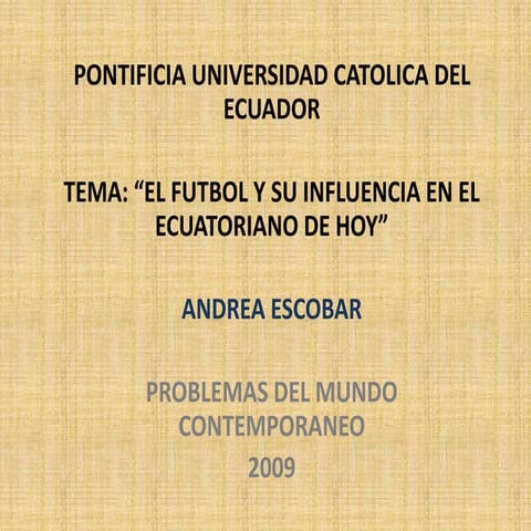 Influencia del futbol