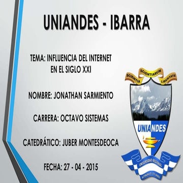 Influencia del internet en el siglo xxi