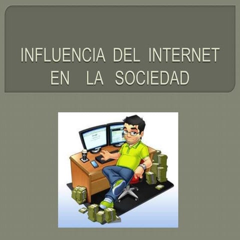 Influencia del internet en la sociedad yeny tintaya 5_c