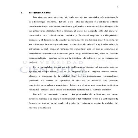 Influencia en la aplicación de dos tipos de silano y un nuevo adhesivo univer...