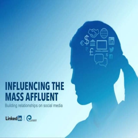 Influencing the Mass Affluent 
