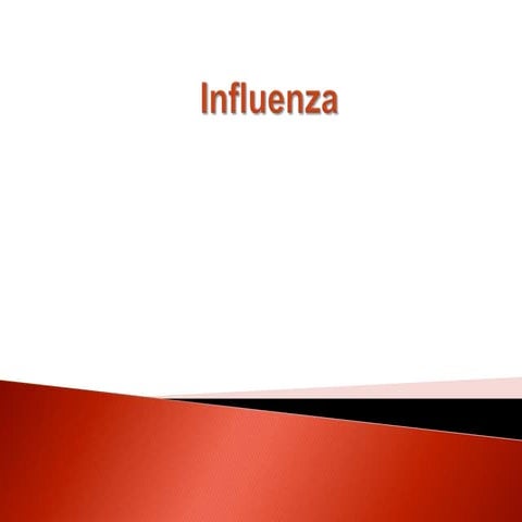 Influenza