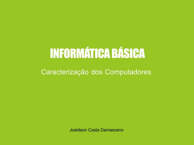 Informática Básica - Aula 02 - A ev...
