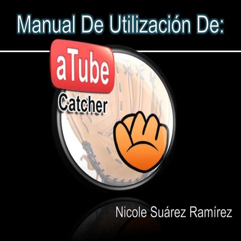 Tutorial de Atube Catcher