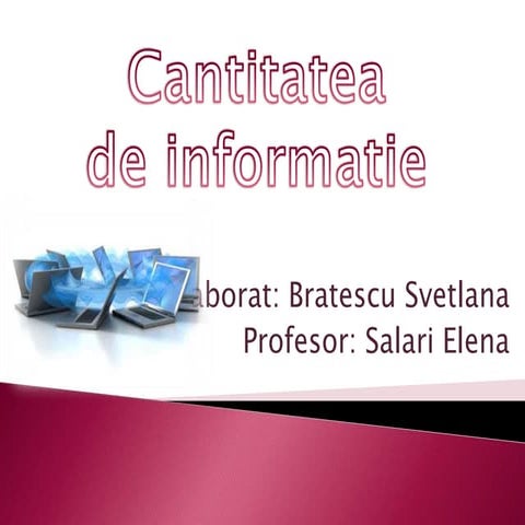 Cantitatea de informatie