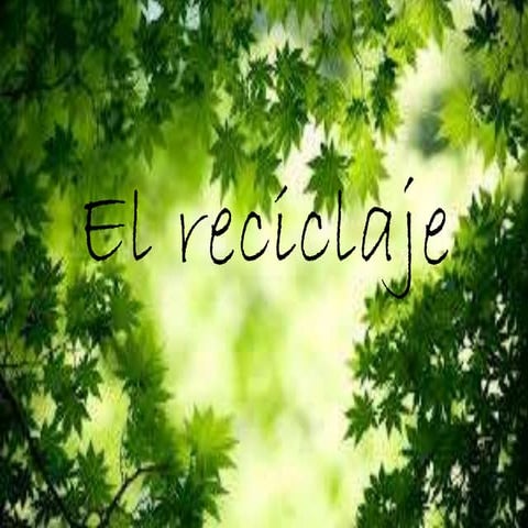 El Reciclaje