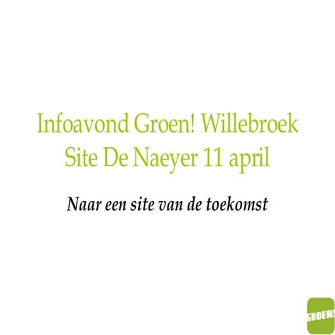 Infoavond Groen! Willebroek Site De Naeyer
