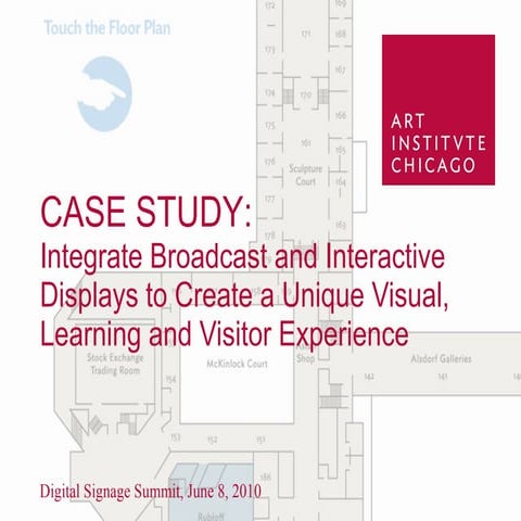 Integrating Broadcast and Interactive Displays to Create a Unique Visitor Exp...