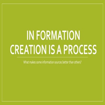 Information Creation is a Process