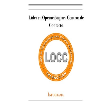 Infograma Lider en Operación para Centros de Contacto