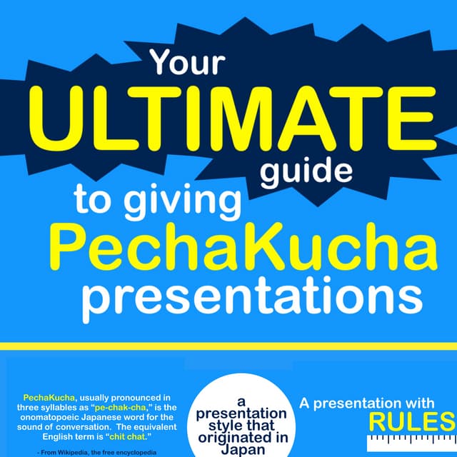 The Ultimate Infographic for Giving #PechaKucha Presentations