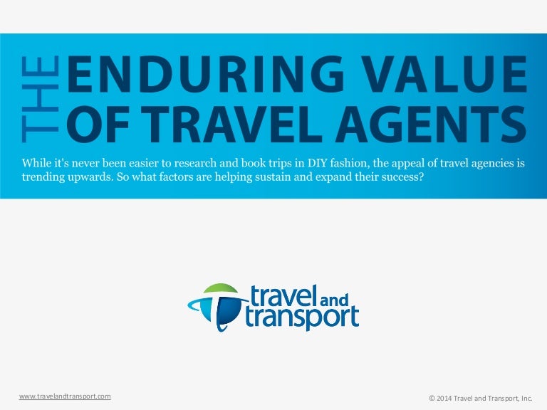The Enduring Value of Travel Agents infographic