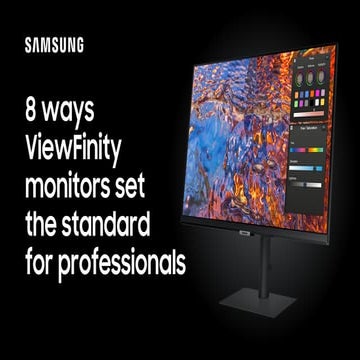 8 ways ViewFinity monitors set the standard for professionals