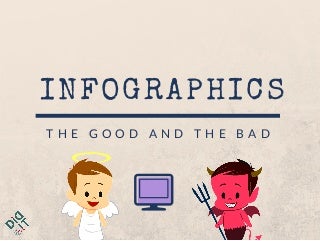 Infographics: The Good and The Bad