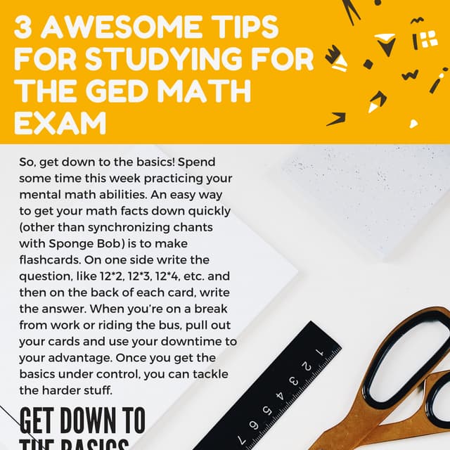 3 Awesome Tips  for Studying for the GED Math Exam