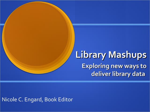 Mashups for Libraries