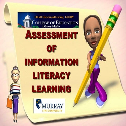 Information Literacy Assessment  2007 version