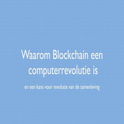Infomania 2016 09-15: Waarom is Blockchain een computerrevolutie