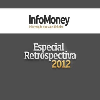 InfoMoney - Especial Retrospectiva ...