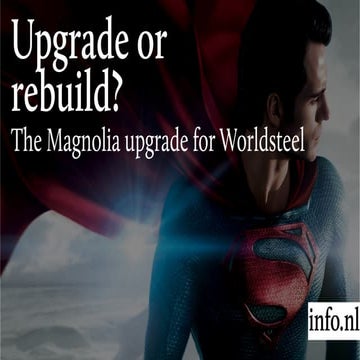 Upgrade or Rebuild: The World Steel Associations Upgrade to Magnolia 4.5