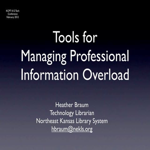 Managing Professional Information Overload (K12 Version)