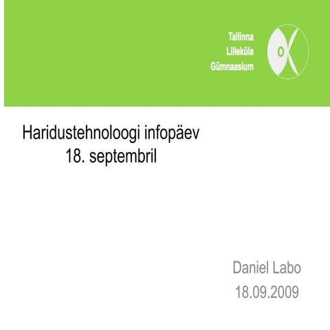 Haridustehnoloogi infopäev 18.09.2009