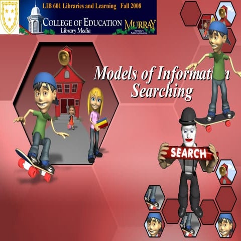 Models of Information Searching