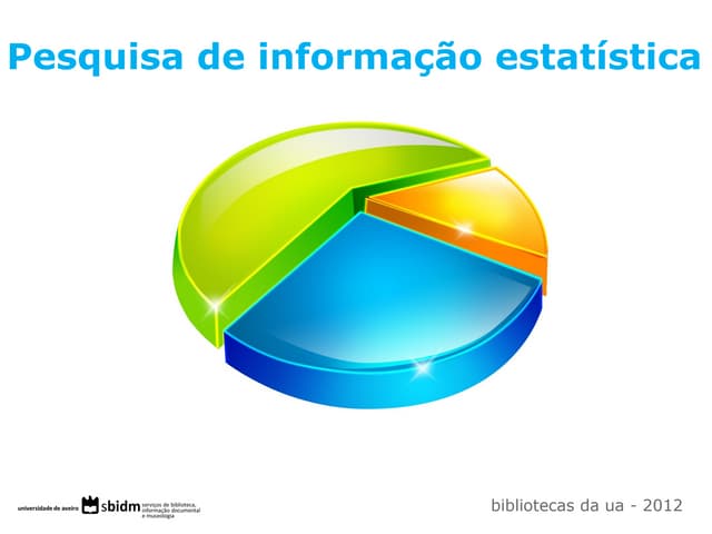 Pesquisa de Informação Estatística