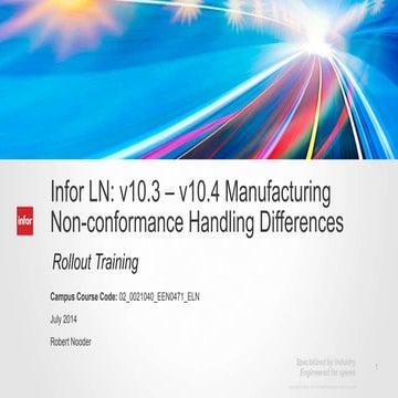 Inforln.com ERP LN 10.3 & 10.4 Manufacturing Non-conformance Handling Differe...
