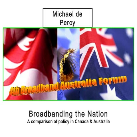Informa: A comparison of broadband policy: Canada & Australia