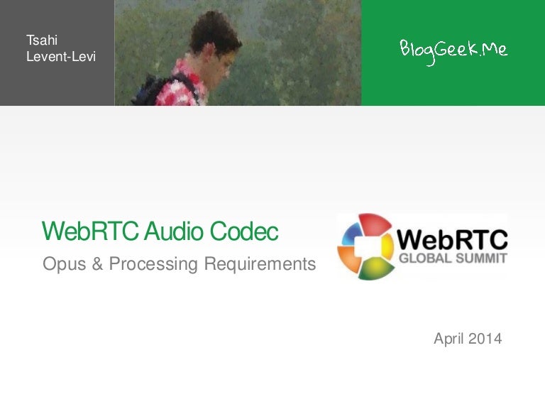 RTC Audio Codec Opus and processing requirements