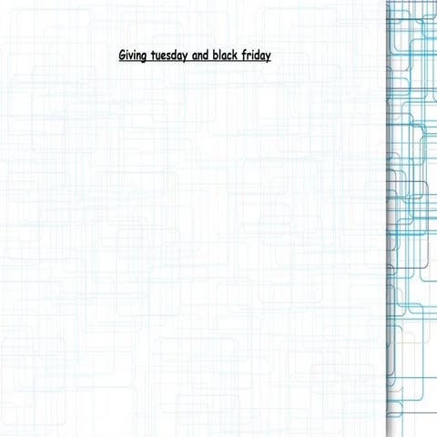 Información sobre el giving tuesday y el black friday