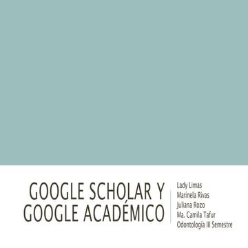 Informacion acerca de google scholar y google académico