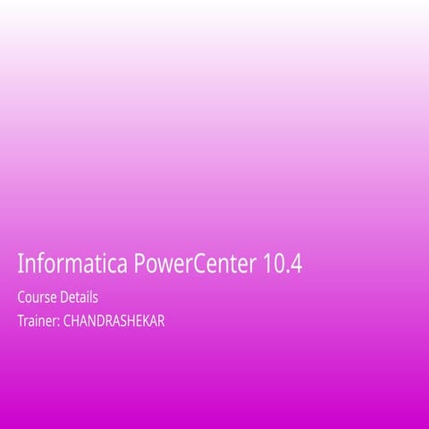 Informatica basics for beginners | Informatica ppt | PPTX