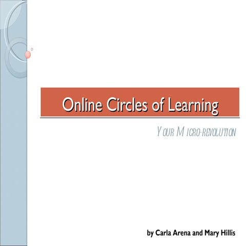 Online Circles of Learning 