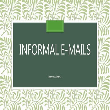 Informal e-mails