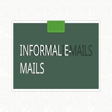 informale-mail s    -160309220438 (1).pptx