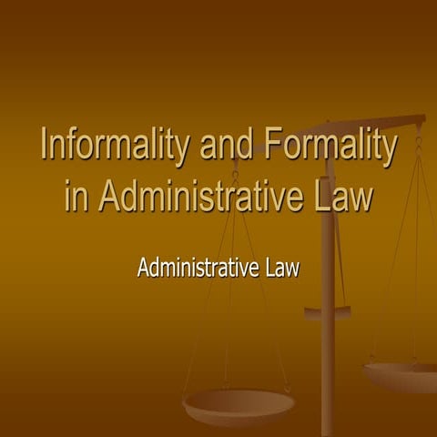 Informality and formality in administrative law