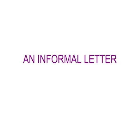 Informal letters