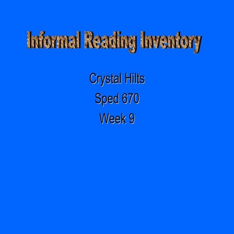 Informal reading inventory