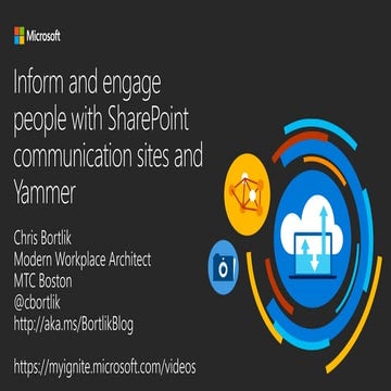 Inform and Engage Employees with SharePoint Communications Sites and Yammer