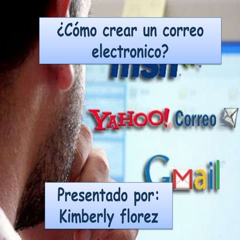 Procedimiento para crear una cuenta de correo electronico en Hotmail | PPT