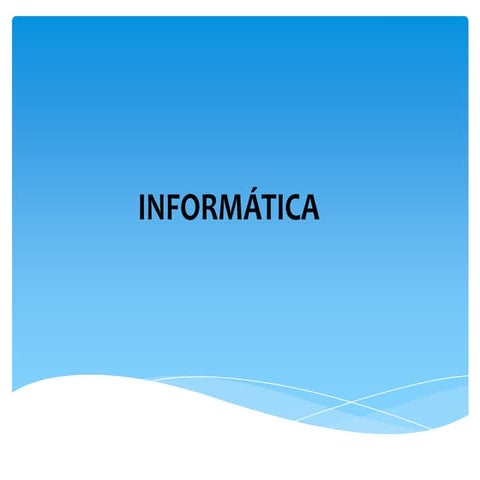 la informatica | PPTX