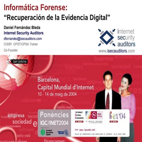 Informatica forense: Recuperación de la Evidencia Digital.